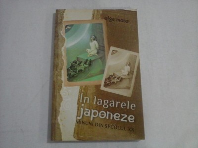 IN LAGARELE JAPONEZE - MINUNI DIN SECOLUL XX - OLGA MOSS foto