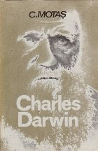 Charles Darwin - Viata si Opera foto