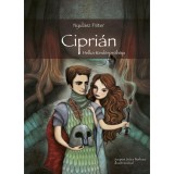 Cipri&aacute;n - Helka t&uuml;nd&eacute;rpr&oacute;b&aacute;ja - Helka-tril&oacute;gia 2. - Nyul&aacute;sz P&eacute;ter