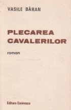 Plecarea cavalerilor (roman) foto