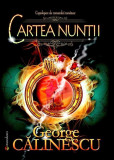 Cartea nunții - Paperback brosat - George Călinescu - Gramar, 2019