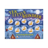 Ten Little Reindeer: A Magical Counting Storybook