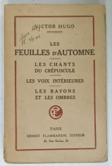 LES FEUILLES D &amp;#039;AUTOMNE / LES CHANTS DU CREPUSCULE / LES VOIX INTERIEURS / LES RAYONS ET LES OMBRES par VICTOR HUGO , 1925 foto