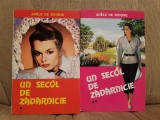 UN SECOL DE ZADARNICIE-ADELE DE BOIGNE (2 VOL)