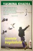 Sirenele Bagdadului, Yasmina Khadra, Razboi, 2009., Trei