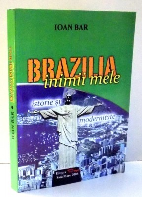 BRAZILIA INIMII MELE de IOAN BAR , 2008 , foto