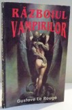 RAZBOIUL VAMPIRILOR de GUSTAVE LE ROUGE , 1993