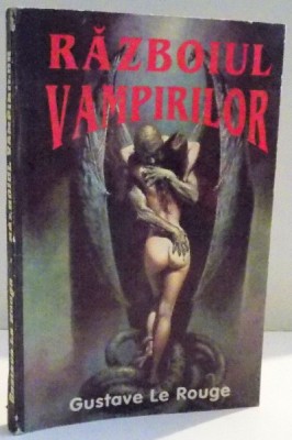 RAZBOIUL VAMPIRILOR de GUSTAVE LE ROUGE , 1993 foto