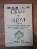 IERBAR DE NERVI , POEZII de GHEORGHE TOMOZEI , 1978