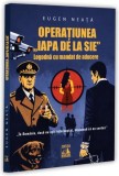 Operațiunea &bdquo;Iapa de la SIE&rdquo; - Paperback brosat - Neverland