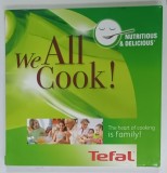 WE ALL COOK , TEHAL , NUTRITIOUS AND DELICIOUS by DAVID LE CONTE ... ANNE SHEASBY * BOGAT ILUSTRATA