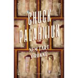 Nem tart &ouml;r&ouml;kk&eacute; - Chuck Palahniuk