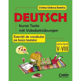 Cumpara ieftin Deutsch - Exercitii de vocabular pe baza textelor cls. V-VIII - Cristina Cindescu Dumitru, Corint