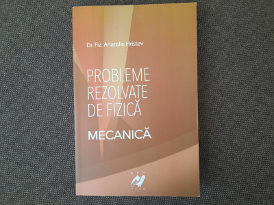 PROBLEME REZOLVATE DE FIZICA MECANICA HRISTEV foto