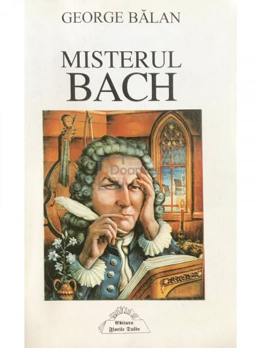 George Bălan - Misterul Bach (editia 1997)
