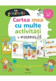 Cartea mea cu multe activitati de matematica la gradinita 3-6 ani