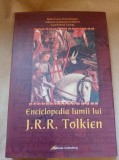 ROBERT LAZU - ENCICLOPEDIA LUMII LUI J.R.R. TOLKIEN ( STAPANUL INELELOR)