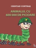 Cumpara ieftin Animalul cu 600 000 de picioare/Cristian Contras