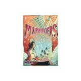 Mapmakers and the Lost Magic: (A Graphic Novel)