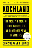Kochland: The Secret History of Koch Industries and Corporate Power in America, 2019
