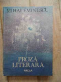 Proza Literara - Mihai Eminescu ,532623, 1986