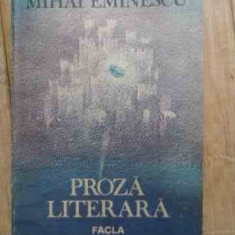 Proza Literara - Mihai Eminescu ,532623