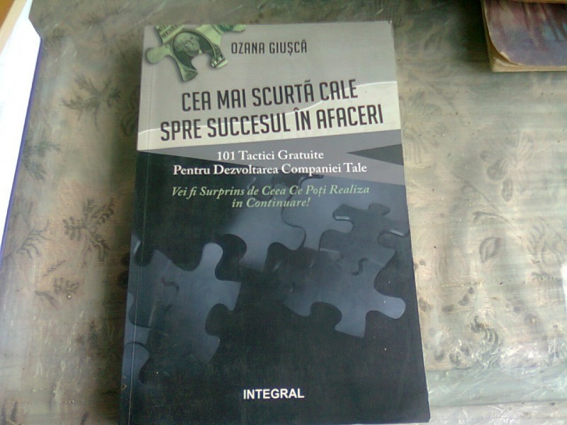 CEA MAI SCURTA CALE SPRE SUCCESUL IN AFACERI - OZANA GIUSCA | Okazii.ro