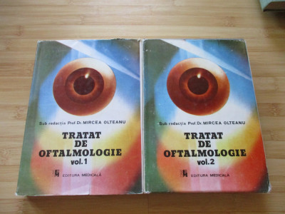 MIRCEA OLTEANU--TRATAT DE OFTALMOLOGIE - 2 VOL.-1989 foto