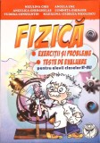 FIZICA. EXERCITII SI PROBLEME. TESTE DE EVALUARE PENTRU ELEVII CLASELOR VI-VIII-NICULINA CHIS, ANGELA ENE, -261591