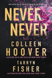 Never Never - Paperback brosat - Colleen Hoover, Tarryn Fisher - Epica Publishing