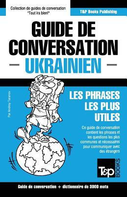 Guide de Conversation Francais-Ukrainien Et Vocabulaire Thematique de 3000 Mots foto