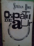 Stefan Roll - Ospatul de aur (1986)