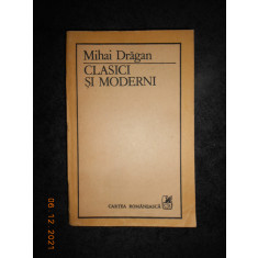 MIHAI DRAGAN - CLASICI SI MODERNI (1987)