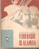 Fluierasul si Alamaia - Dumitru Almas, Ilustrata Color, 1962, Carte Copii, Povesti, Roni Noel
