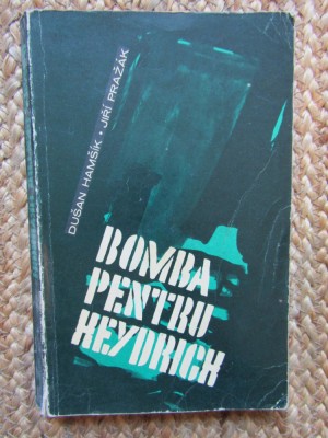 Dusan Hamsik - Bomba pentru Heydrich foto