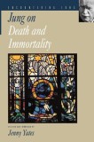 Jung on Death and Immortality