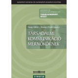 T&aacute;rsadalmi kommunik&aacute;ci&oacute; m&eacute;rn&ouml;k&ouml;knek - Hamp G&aacute;bor