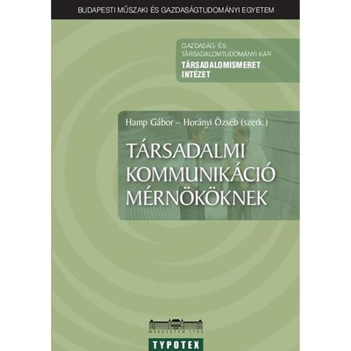 T&aacute;rsadalmi kommunik&aacute;ci&oacute; m&eacute;rn&ouml;k&ouml;knek - Hamp G&aacute;bor