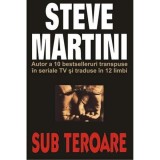 Steve Martini - Sub Teroare