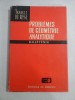 PROBLEMES DE GEOMETRIE ANALYTIQUE - D. KLETENIK