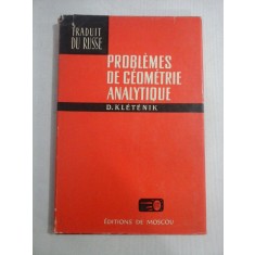 PROBLEMES DE GEOMETRIE ANALYTIQUE - D. KLETENIK