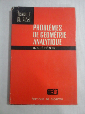 PROBLEMES DE GEOMETRIE ANALYTIQUE - D. KLETENIK foto