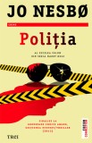 Politia - Jo Nesbo - Editura Trei