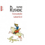 Versetele satanice (editie de buzunar) - Salman Rushdie, Dana Craciun