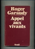 Appel aux vivants / Roger Garaudy