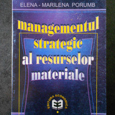 ELENA-MARILENA PORUMB - MANAGEMENTUL STRATEGIC AL RESURSELOR MATERIALE