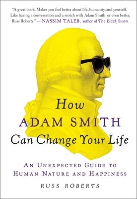 How Adam Smith Can Change Your Life: An Unexpected Guide to Human Nature and Happiness foto