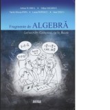 Fragmente de algebra. Curiozitati complexe. Grile reale - Adrian Florea