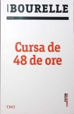 CURSA DE 48 DE ORE-ANDREW BOURELLE-340125
