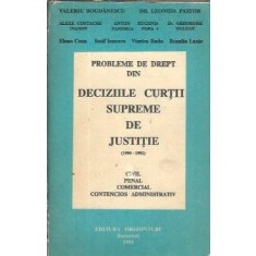 Probleme de drept din Deciziile Curtii Supreme de Justitie - Valeriu Bogdanescu